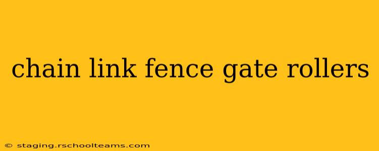 chain link fence gate rollers