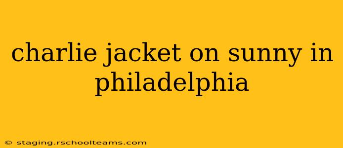 charlie jacket on sunny in philadelphia