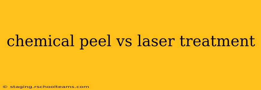 chemical peel vs laser treatment