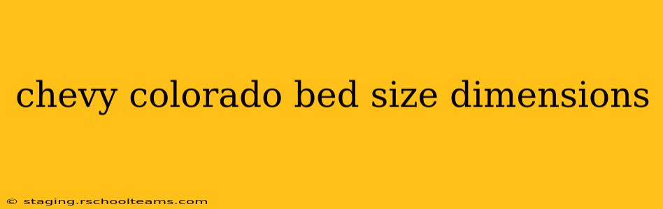 chevy colorado bed size dimensions