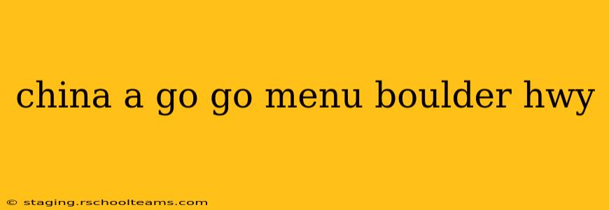 china a go go menu boulder hwy