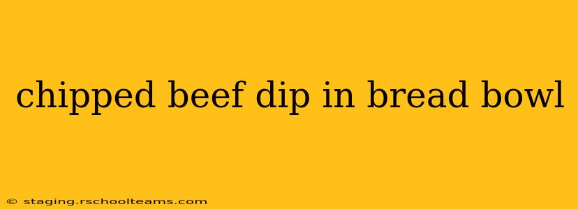 chipped beef dip in bread bowl