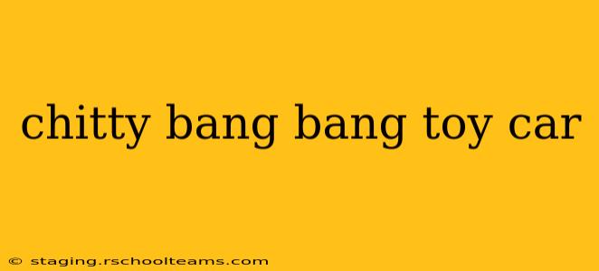chitty bang bang toy car