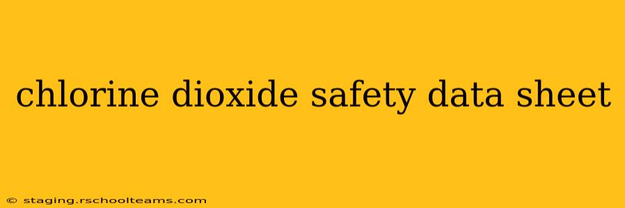 chlorine dioxide safety data sheet