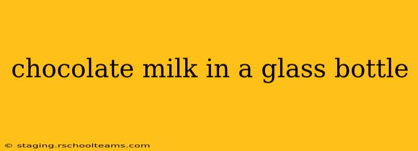 chocolate milk in a glass bottle