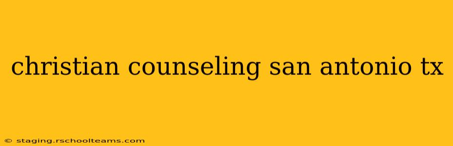 christian counseling san antonio tx