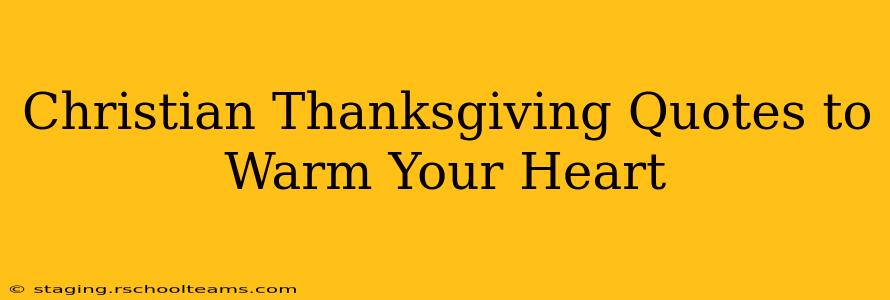 Christian Thanksgiving Quotes to Warm Your Heart