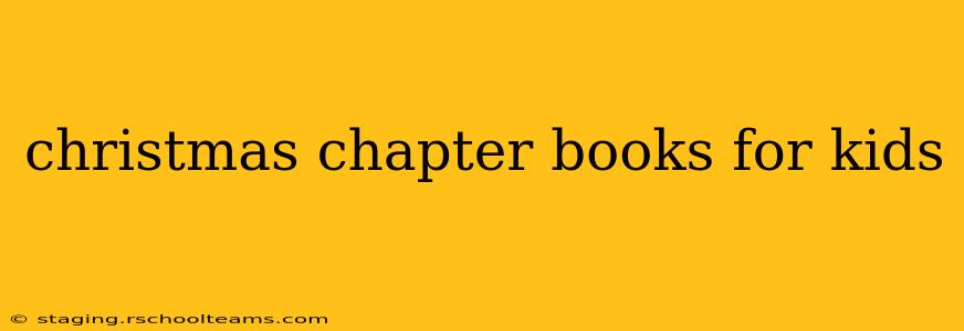christmas chapter books for kids