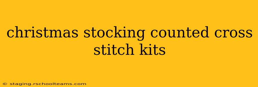 christmas stocking counted cross stitch kits
