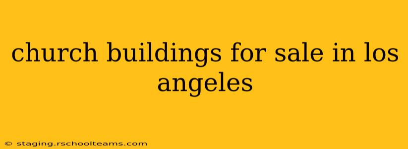 church buildings for sale in los angeles