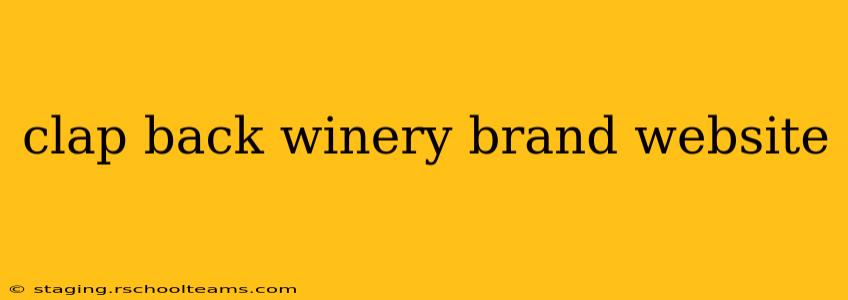clap back winery brand website