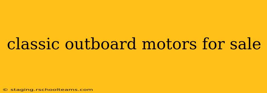 classic outboard motors for sale
