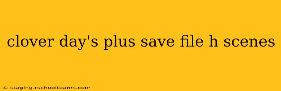 clover day's plus save file h scenes