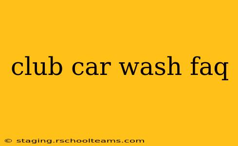 club car wash faq