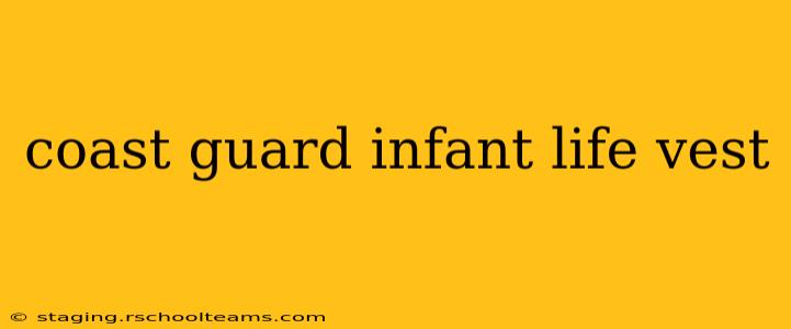 coast guard infant life vest