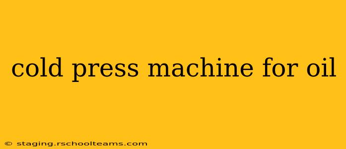cold press machine for oil