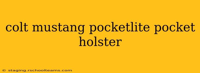 colt mustang pocketlite pocket holster
