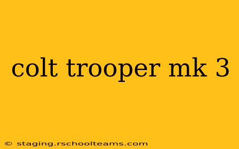 colt trooper mk 3