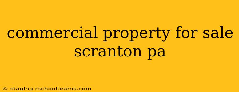 commercial property for sale scranton pa