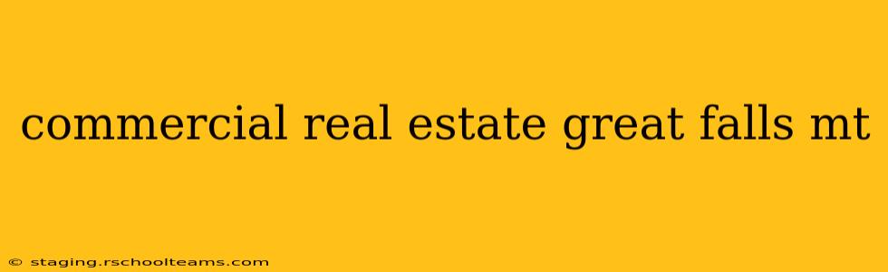 commercial real estate great falls mt
