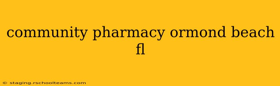 community pharmacy ormond beach fl