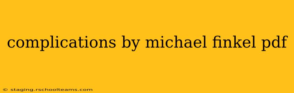 complications by michael finkel pdf