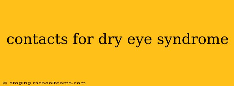 contacts for dry eye syndrome