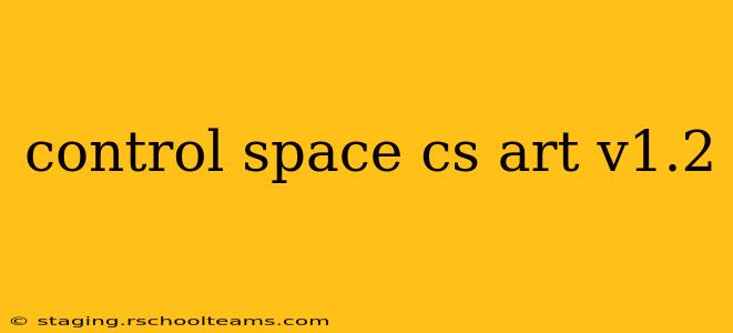 control space cs art v1.2