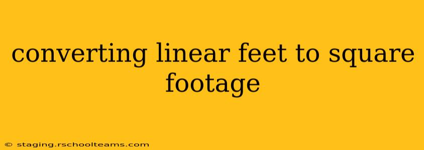 converting linear feet to square footage