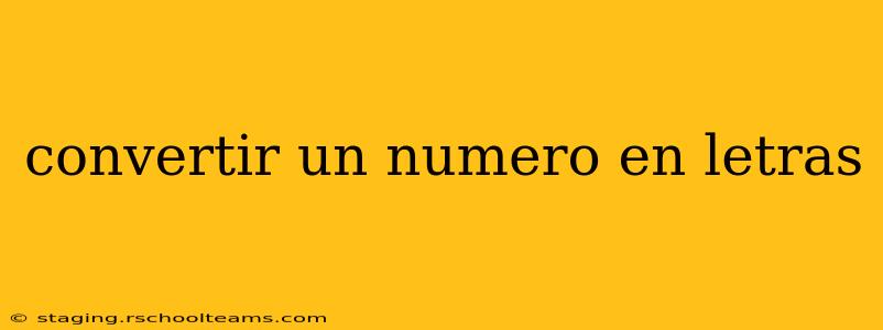 convertir un numero en letras