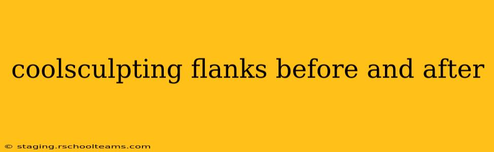 coolsculpting flanks before and after