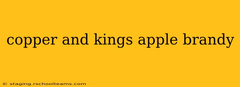copper and kings apple brandy
