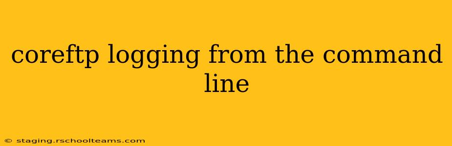coreftp logging from the command line