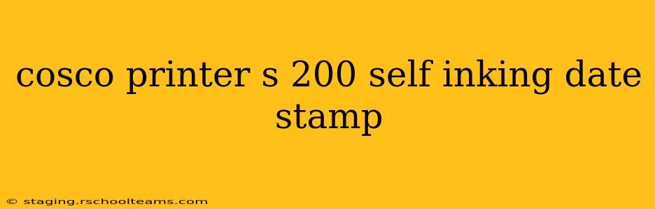 cosco printer s 200 self inking date stamp