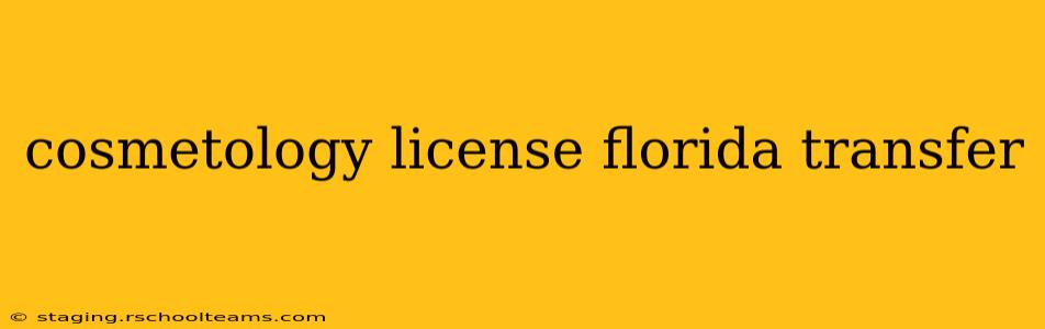 cosmetology license florida transfer