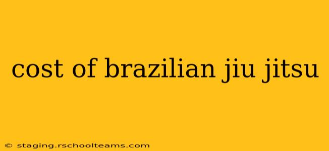cost of brazilian jiu jitsu