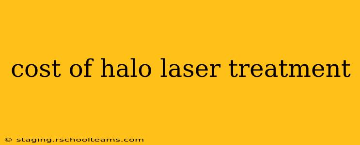 cost of halo laser treatment