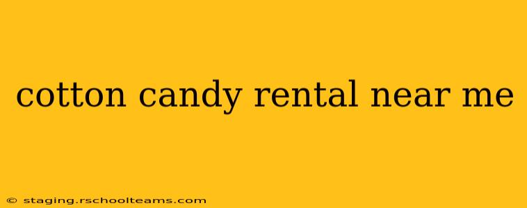 cotton candy rental near me