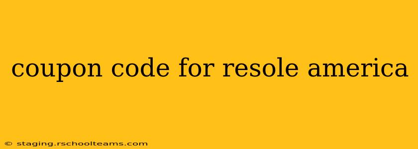 coupon code for resole america