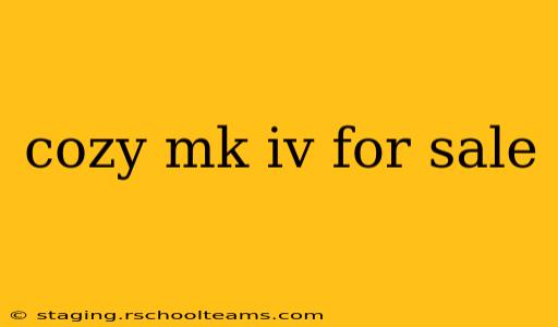 cozy mk iv for sale