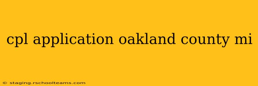 cpl application oakland county mi