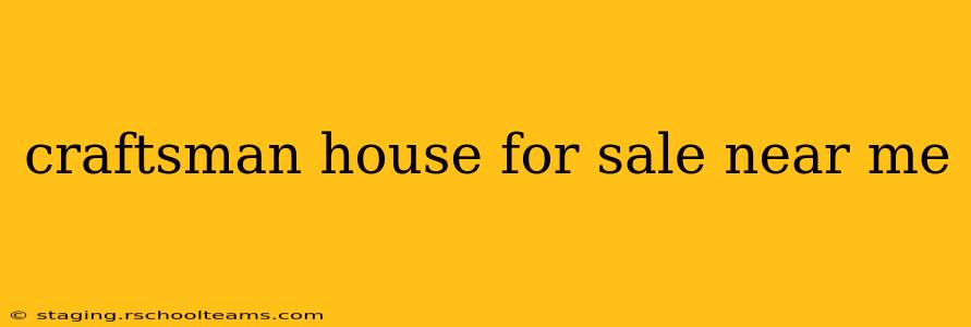craftsman house for sale near me