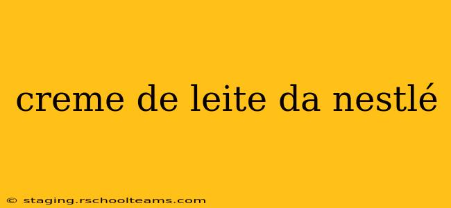 creme de leite da nestlé