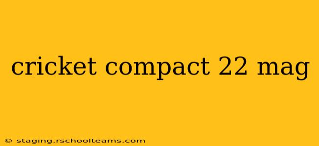 cricket compact 22 mag