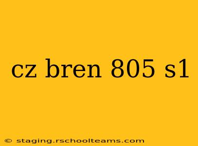 cz bren 805 s1