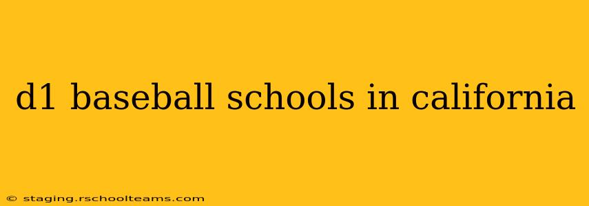 d1 baseball schools in california