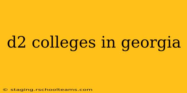 d2 colleges in georgia