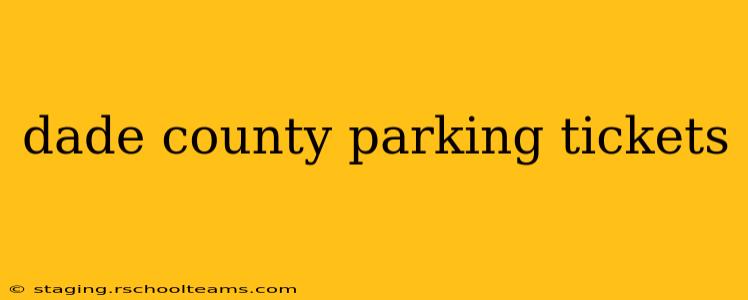 dade county parking tickets