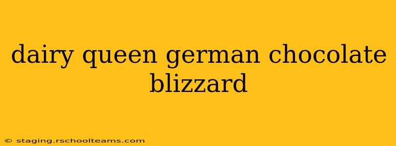dairy queen german chocolate blizzard