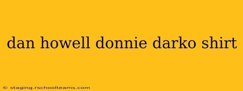 dan howell donnie darko shirt